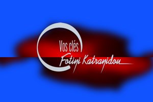 Vos clés - Fotini Katranidou